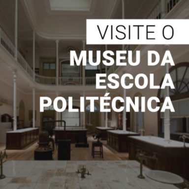 Banner - Visite o Museu da escola Politécnica
